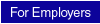 For Employers